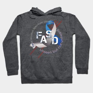 Fasd   (Fetal Alcohol Spectrum Disorder) Hoodie